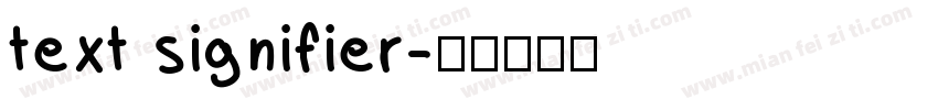 text signifier字体转换